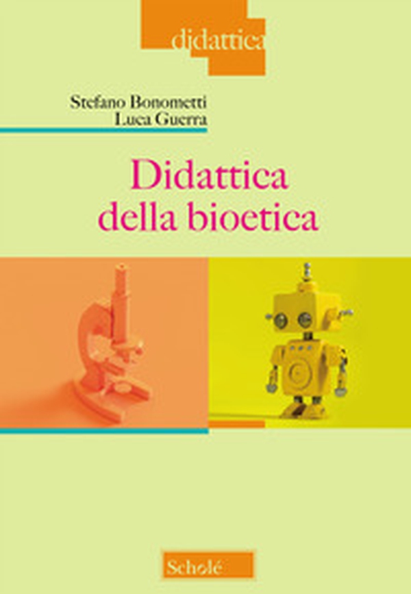 Didattica della bioetica - Librerie.coop Didattica della bioetica - Librerie.coop