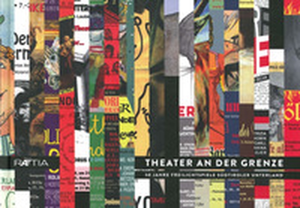 Theater an der Grenze. 50 Jahre Freilichtspiele Südtiroler Unterland - Librerie.coop Theater an der Grenze. 50 Jahre Freilichtspiele Südtiroler Unterland - Librerie.coop