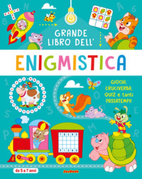 Grande libro dell'enigmistica 5-7 anni - Librerie.coop Grande libro dell'enigmistica 5-7 anni - Librerie.coop
