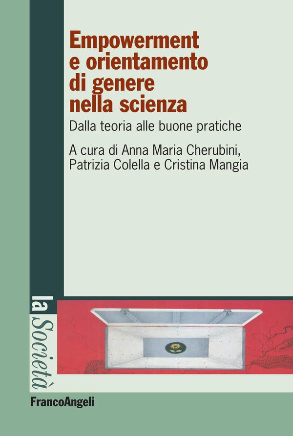Empowerment e orientamento di genere nella scienza. Dalla teoria alle buone pratiche - Librerie.coop Empowerment e orientamento di genere nella scienza. Dalla teoria alle buone pratiche - Librerie.coop