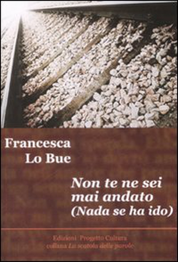 Non te ne sei mai andato-Nada se ha ido - Librerie.coop Non te ne sei mai andato-Nada se ha ido - Librerie.coop