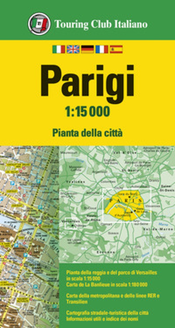 Parigi 1:15.000. Pianta della città - Librerie.coop Parigi 1:15.000. Pianta della città - Librerie.coop