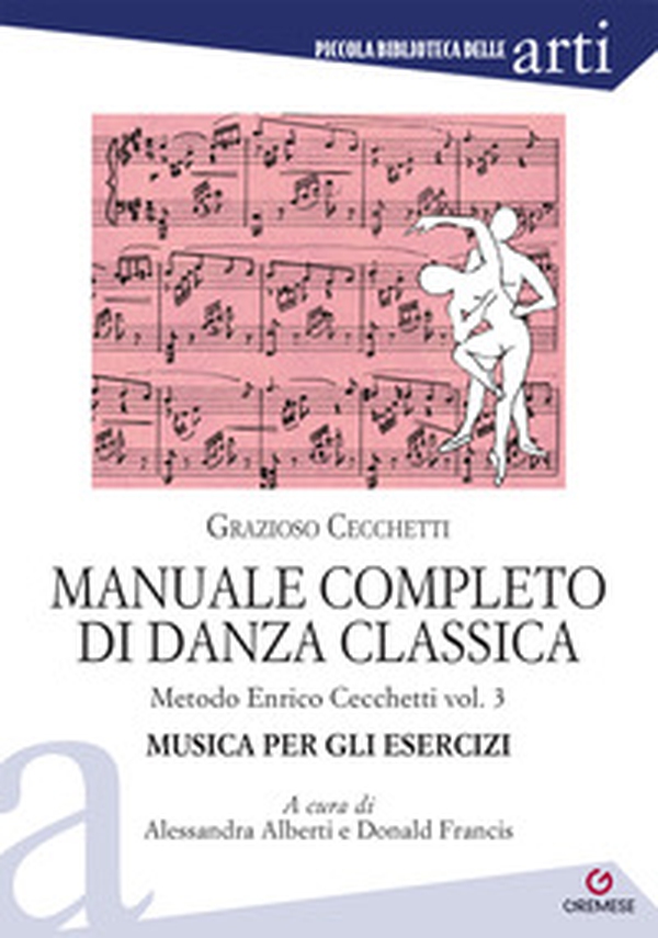 Manuale completo di danza classica - Librerie.coop Manuale completo di danza classica - Librerie.coop