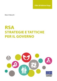 RSA. Strategie e tattiche per il governo - Librerie.coop