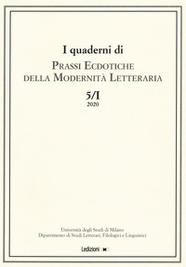 I quaderni di prassi ecdotiche della modernità letteraria - Librerie.coop I quaderni di prassi ecdotiche della modernità letteraria - Librerie.coop
