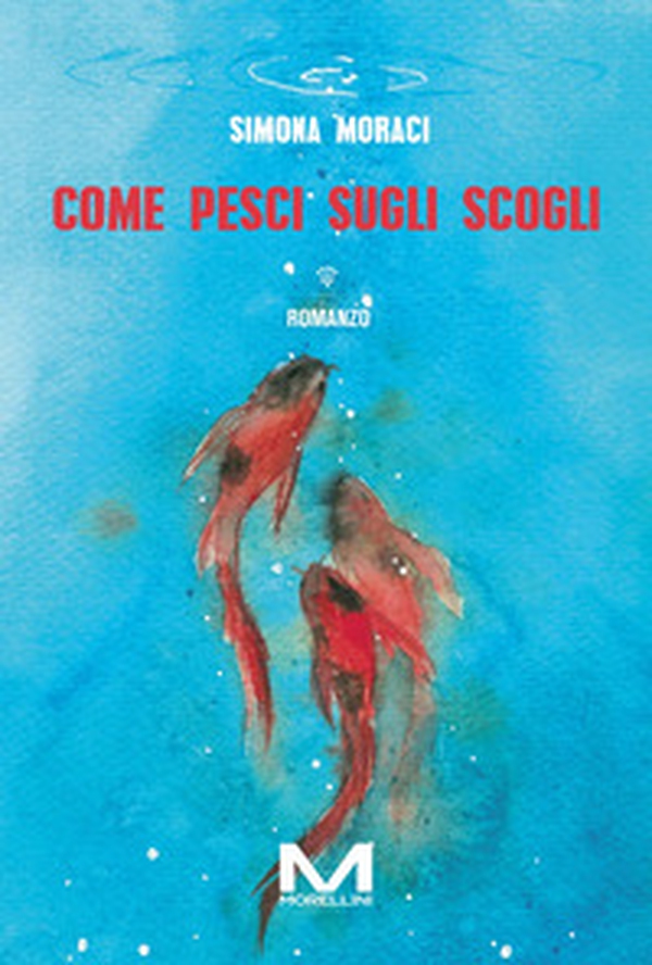 Come pesci sugli scogli - Librerie.coop Come pesci sugli scogli - Librerie.coop