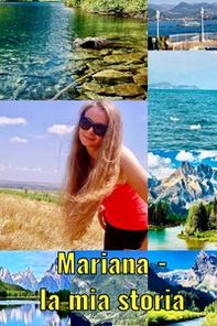 Mariana. La mia storia - Librerie.coop