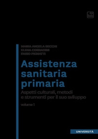 Assistenza sanitaria primaria - Vol. 1 - Librerie.coop