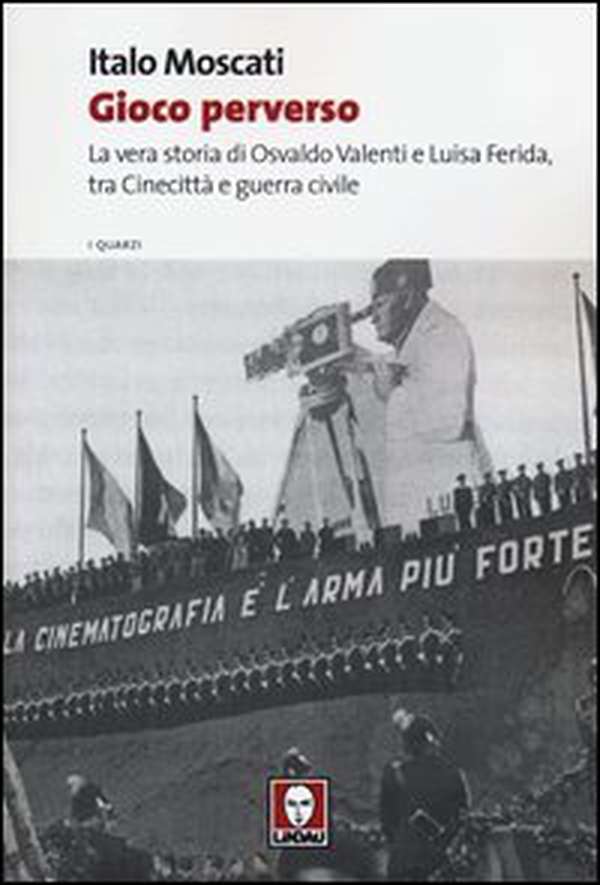 Gioco perverso. La vera storia di Osvaldo Valenti e Luisa Ferida, tra Cinecittà e guerra civile - Librerie.coop Gioco perverso. La vera storia di Osvaldo Valenti e Luisa Ferida, tra Cinecittà e guerra civile - Librerie.coop