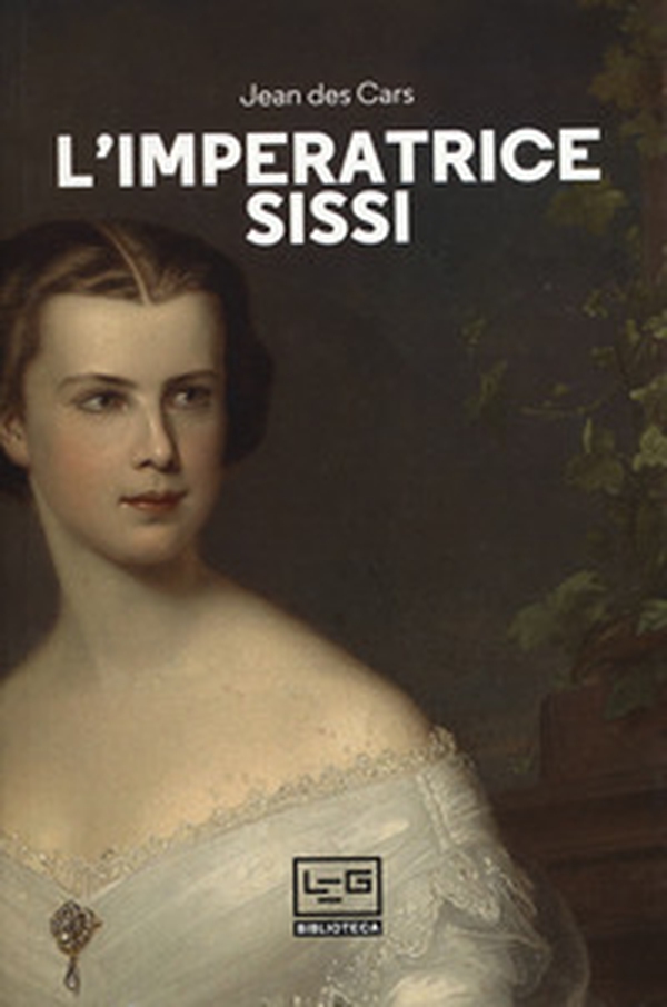 L'imperatrice Sissi - Librerie.coop L'imperatrice Sissi - Librerie.coop