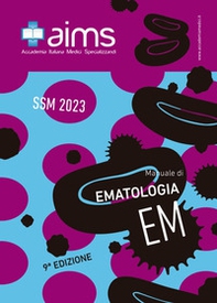 Manuale di ematologia. Concorso Nazionale SSM 2023 - Librerie.coop