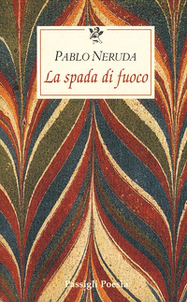 La spada di fuoco. Testo spagnolo a fronte - Librerie.coop La spada di fuoco. Testo spagnolo a fronte - Librerie.coop