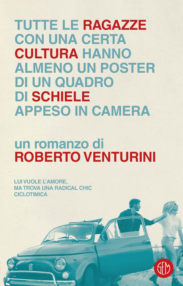 Tutte le ragazze di una certa cultura hanno almeno un poster di un quadro di Schiele appeso in camera - Librerie.coop Tutte le ragazze di una certa cultura hanno almeno un poster di un quadro di Schiele appeso in camera - Librerie.coop
