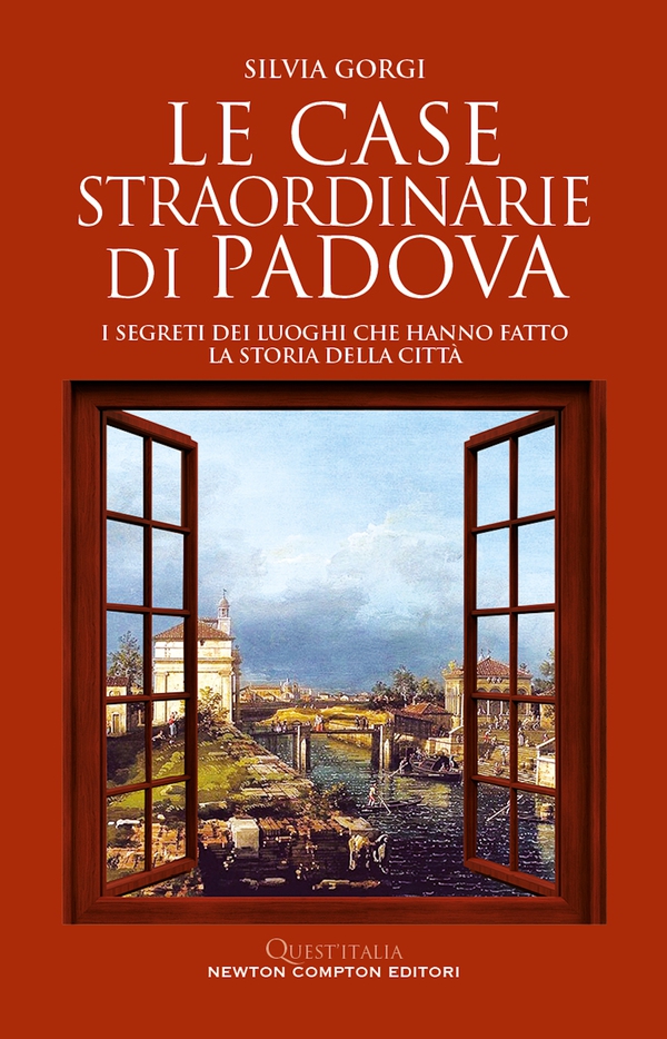 Le case straordinarie di Padova - Librerie.coop Le case straordinarie di Padova - Librerie.coop