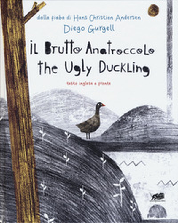 Il brutto anatroccolo. Testo inglese a fronte - Librerie.coop Il brutto anatroccolo. Testo inglese a fronte - Librerie.coop