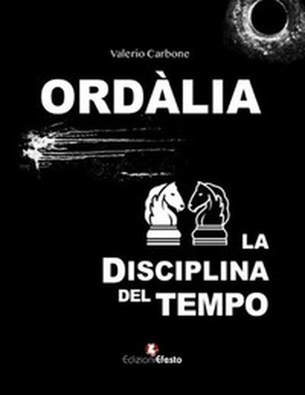 Ordàlia. La disciplina del tempo - Librerie.coop Ordàlia. La disciplina del tempo - Librerie.coop