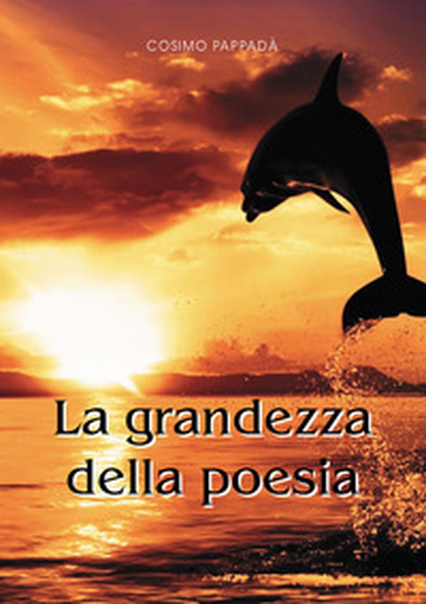 La grandezza della poesia - Librerie.coop La grandezza della poesia - Librerie.coop