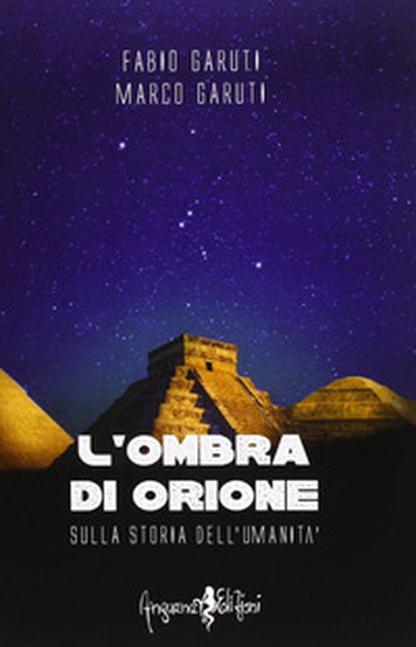 L'ombra di Orione. Sulla storia dell'umanità - Librerie.coop L'ombra di Orione. Sulla storia dell'umanità - Librerie.coop