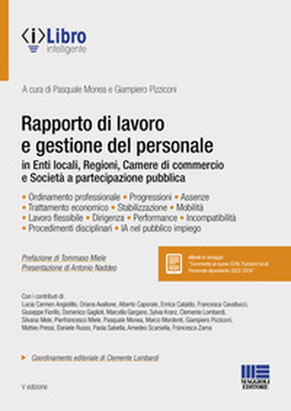 Rapporto di lavoro e gestione del personale in enti locali, regioni, camere di commercio e società a partecipazione pubblica - Librerie.coop Rapporto di lavoro e gestione del personale in enti locali, regioni, camere di commercio e società a partecipazione pubblica - Librerie.coop