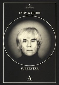 Andy Warhol superstar  - Librerie.coop