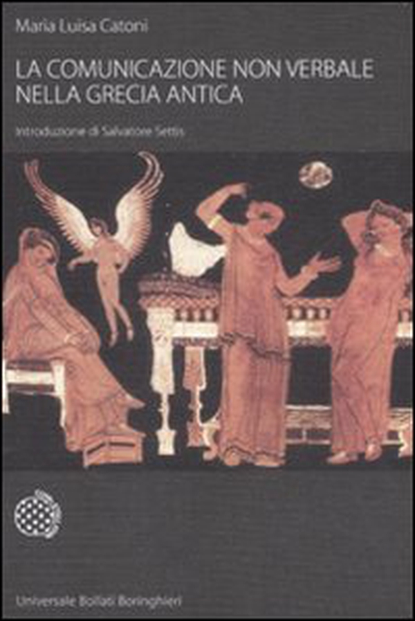 La comunicazione non verbale nella Grecia antica - Librerie.coop La comunicazione non verbale nella Grecia antica - Librerie.coop