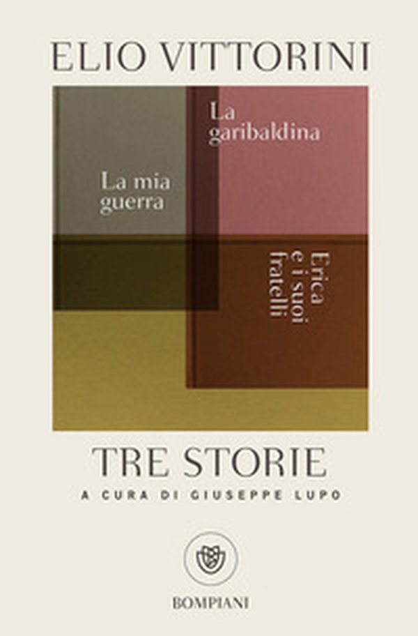 Tre storie. La mia guerra. Erica e i suoi fratelli. La garibaldina - Librerie.coop Tre storie. La mia guerra. Erica e i suoi fratelli. La garibaldina - Librerie.coop