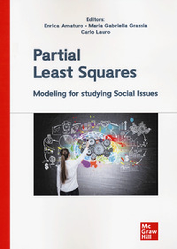 Partial least squares. Modelling for studying Social Issues - Librerie.coop Partial least squares. Modelling for studying Social Issues - Librerie.coop