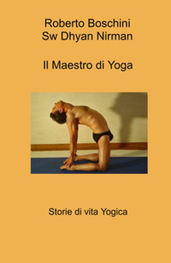 Il maestro di yoga. Storie di vita yogica - Librerie.coop Il maestro di yoga. Storie di vita yogica - Librerie.coop