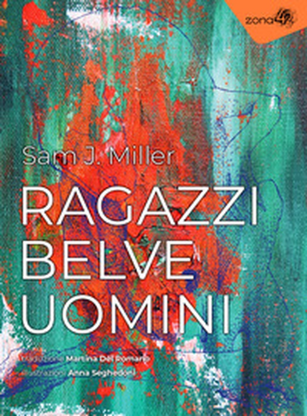 Ragazzi, belve, uomini - Librerie.coop Ragazzi, belve, uomini - Librerie.coop