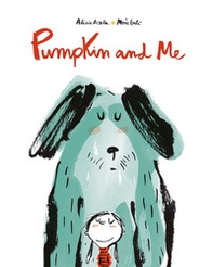 Pumpkin and me - Librerie.coop