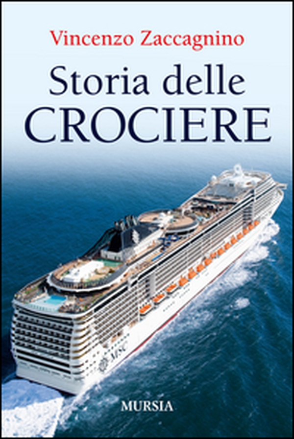 Storia delle crociere - Librerie.coop Storia delle crociere - Librerie.coop