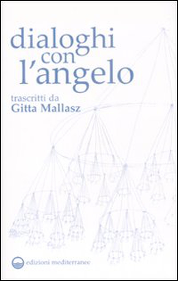 Dialoghi con l'angelo - Librerie.coop Dialoghi con l'angelo - Librerie.coop