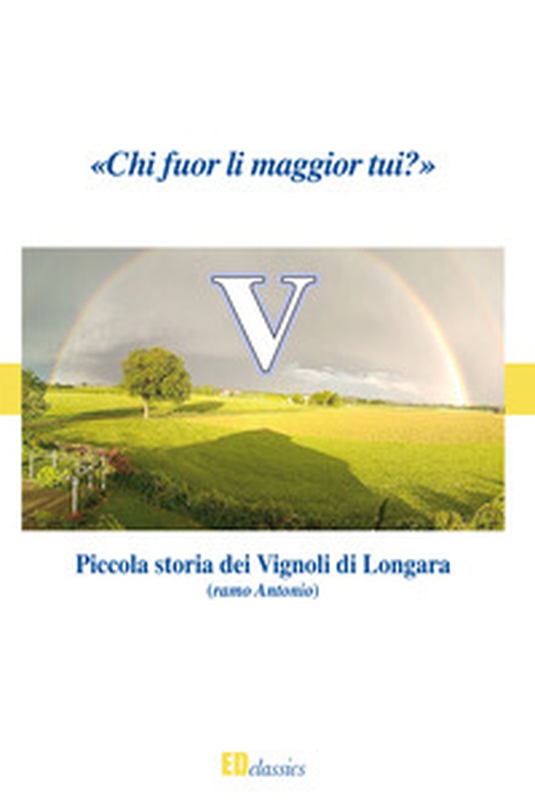 Piccola storia dei Vignoli di Longara. Ramo Antonio - Librerie.coop Piccola storia dei Vignoli di Longara. Ramo Antonio - Librerie.coop
