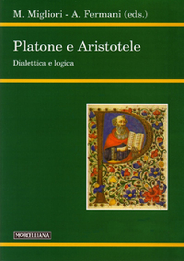 Platone e Aristotele. Dialettica e logica - Librerie.coop Platone e Aristotele. Dialettica e logica - Librerie.coop