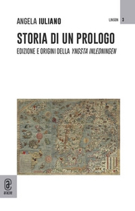 Storia di un prologo. Edizione e origini della «Yngsta Inledningen» - Librerie.coop