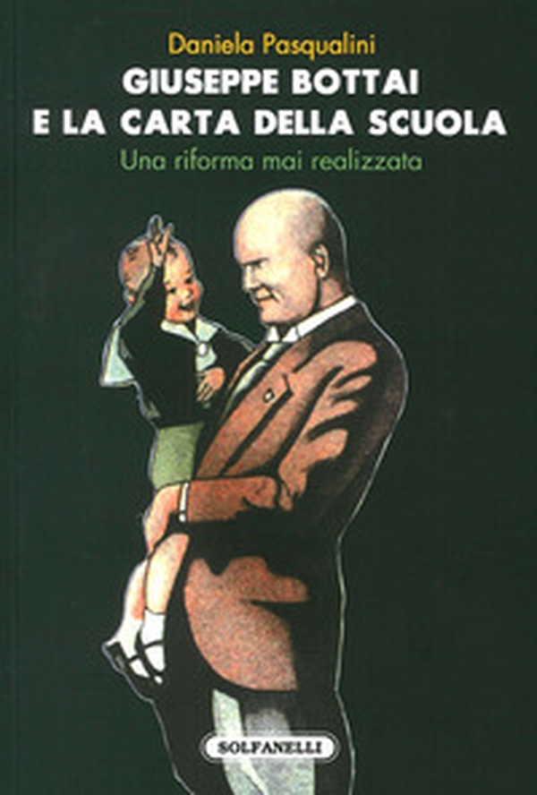Giuseppe Bottai e la carta della scuola. Una riforma mai realizzata - Librerie.coop Giuseppe Bottai e la carta della scuola. Una riforma mai realizzata - Librerie.coop