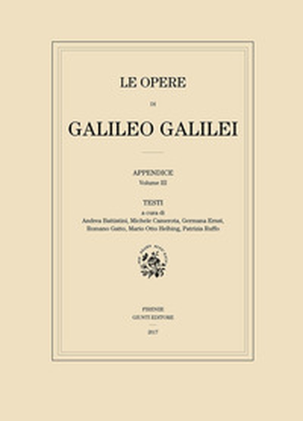 Le opere di Galileo Galilei. Appendice - Librerie.coop Le opere di Galileo Galilei. Appendice - Librerie.coop