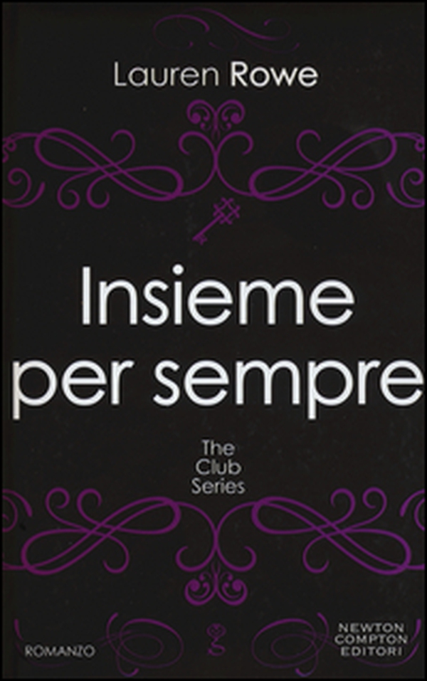 Insieme per sempre. The Club series - Librerie.coop Insieme per sempre. The Club series - Librerie.coop
