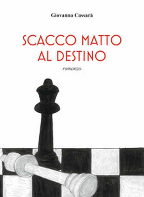 Scacco matto al destino - Librerie.coop Scacco matto al destino - Librerie.coop
