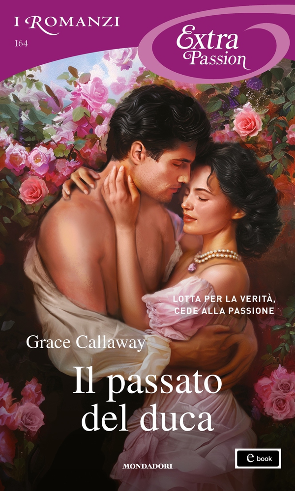 Il passato del duca (I Romanzi Extra Passion) - Librerie.coop Il passato del duca (I Romanzi Extra Passion) - Librerie.coop
