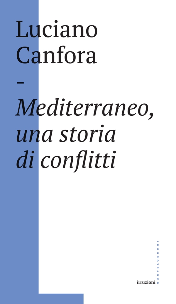 Mediterraneo, una storia di conflitti - Librerie.coop Mediterraneo, una storia di conflitti - Librerie.coop