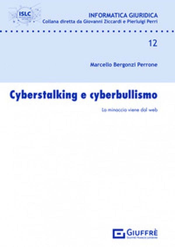 Cyberstalking e cyberbullismo - Librerie.coop Cyberstalking e cyberbullismo - Librerie.coop
