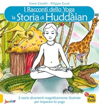 La storia di Huddain. I racconti dello yoga - Librerie.coop
