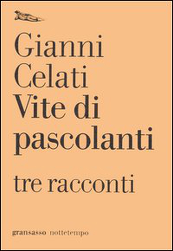 Vite di pascolanti. Tre racconti - Librerie.coop Vite di pascolanti. Tre racconti - Librerie.coop