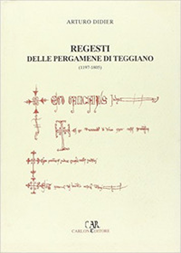I regesti delle pergamene di Teggiano (1197-1805) - Librerie.coop I regesti delle pergamene di Teggiano (1197-1805) - Librerie.coop