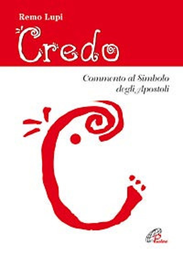 Credo. Commento al Simbolo degli Apostoli - Librerie.coop Credo. Commento al Simbolo degli Apostoli - Librerie.coop