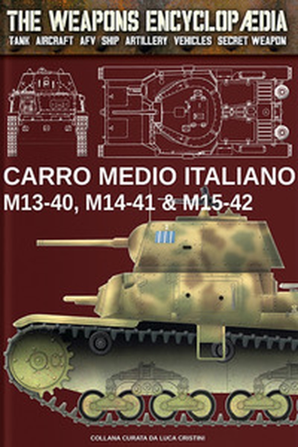 Carro medio italiano M13-40, M14-41 & M15-42 - Librerie.coop Carro medio italiano M13-40, M14-41 & M15-42 - Librerie.coop