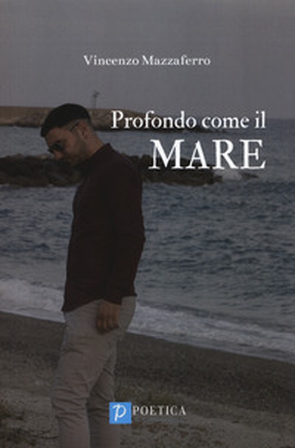 Profondo come il mare - Librerie.coop Profondo come il mare - Librerie.coop