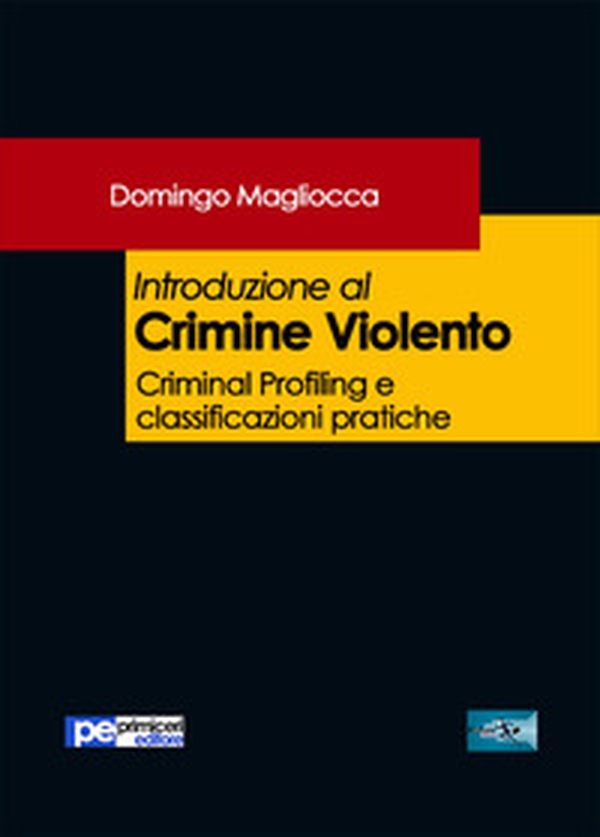Introduzione al crimine violento - Librerie.coop Introduzione al crimine violento - Librerie.coop
