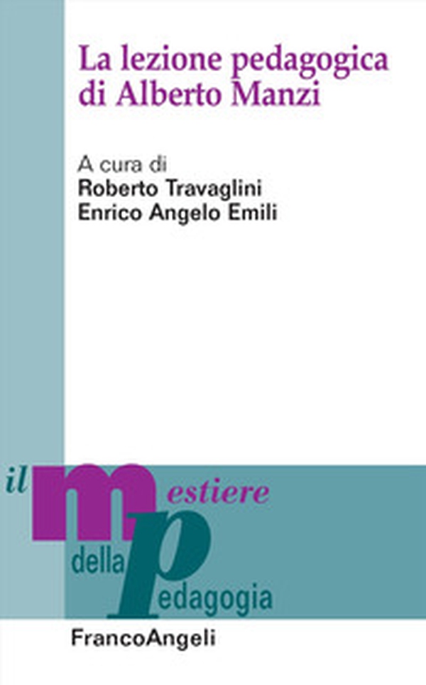 La lezione pedagogica di Alberto Manzi - Librerie.coop La lezione pedagogica di Alberto Manzi - Librerie.coop